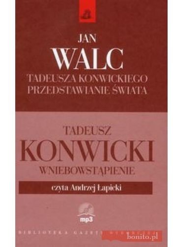Okładka: Jan Walc - Tadeusza Konwickiego przedstawianie świata