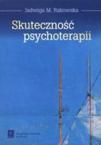 Okładka: Jadwiga Rakowska - Skuteczność psychoterapii