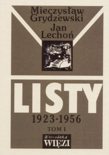 Okładka: Jan Lechoń - Listy 1923-1956 Tom 1