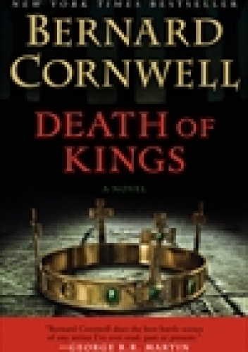 Okładka: Bernard Cornwell - Death of Kings