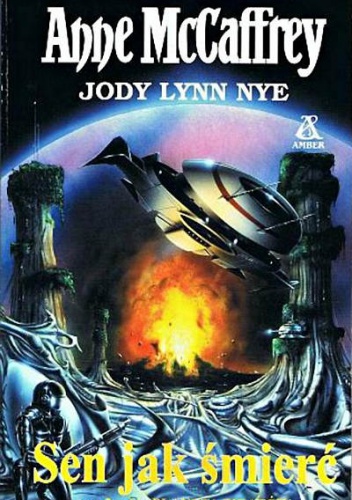 Okładka: Anne McCaffrey - Sen jak Śmierć