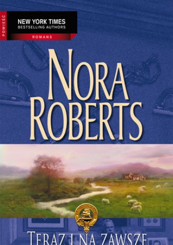Okładka: Nora Roberts - Teraz i na zawsze