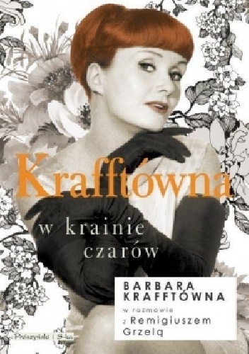 Okładka: Remigiusz Grzela - Krafftówna w krainie czarów