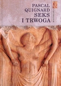 Okładka: Pascal Quignard - Seks i trwoga