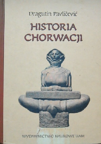 Okładka:  Dragutin Pavličević - Historia Chorwacji