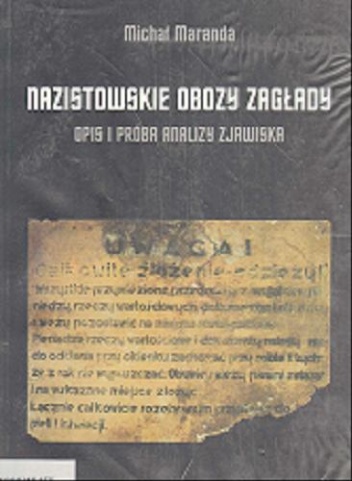 Okładka: Michał Maranda - Nazistowskie obozy zagłady. Opis i próba analizy zjawiska.