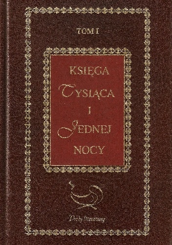Okładka:  - Księga Tysiąca i Jednej nocy: tom I