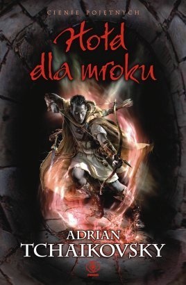 Okładka: Adrian Tchaikovsky - Hołd dla mroku