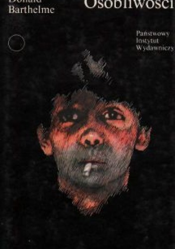 Okładka: Donald Barthelme - Osobliwości