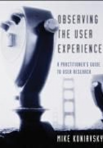 Okładka: Mike Kuniavsky - Observing the User Experience