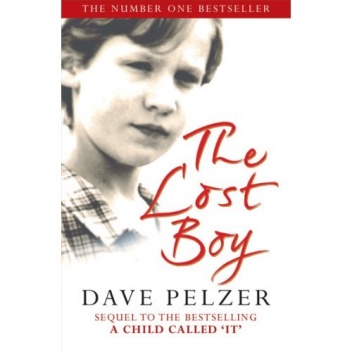 Okładka: Dave James Pelzer - The Lost Boy. A Foster Child's Search for the Love of a Family