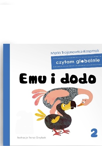 Okładka: Maria Trojanowicz-Kasprzak - Emu i dodo