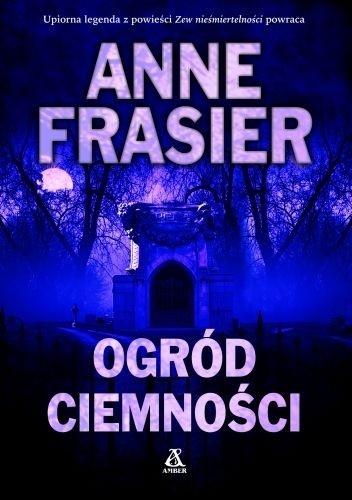 Okładka: Anne Frasier - Ogród ciemności
