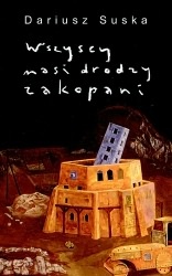Okładka: Dariusz Suska - Wszyscy nasi drodzy zakopani