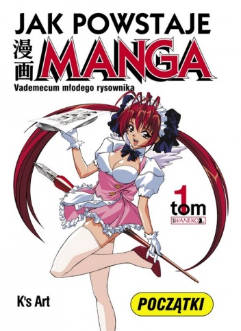 Okładka: grupa K's Art - Jak powstaje manga t. 1 - Początki