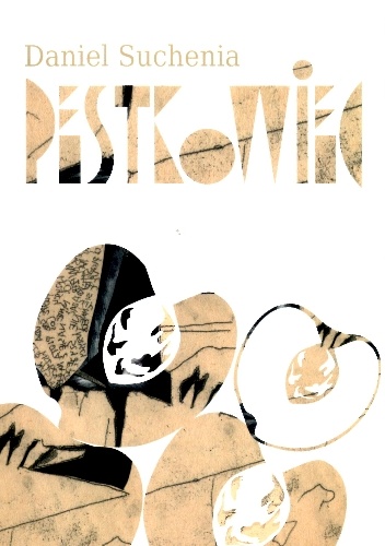 Okładka: Daniel Suchenia - Pestkowiec