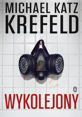 Okładka: Michael Katz Krefeld - Wykolejony