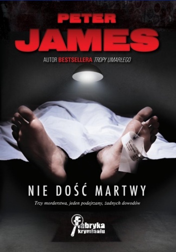 Okładka: Peter James - Nie dość martwy