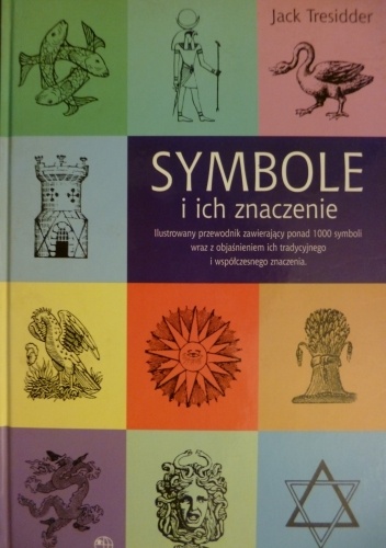 Okładka: Jack Tresidder - Symbole i ich znaczenie