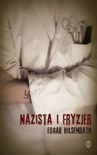 Okładka: Edgar Hilsenrath - Nazista i fryzjer