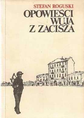 Okładka: Stefan Roguski - Opowieści wuja z Zacisza