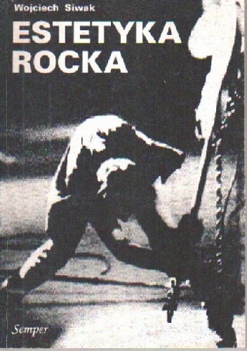 Okładka: Wojciech Siwak - Estetyka Rocka