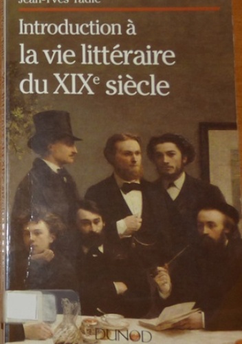 Okładka: Jean-Yves Tadié - Introduction à la vie littéraire du XIXe siècle