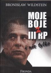 Okładka: Bronisław Wildstein - Moje boje z III RP