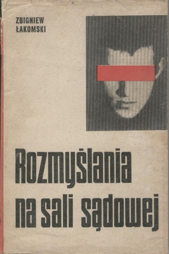 Okładka: Zbigniew Łakomski - Rozmyślania na sali sądowej