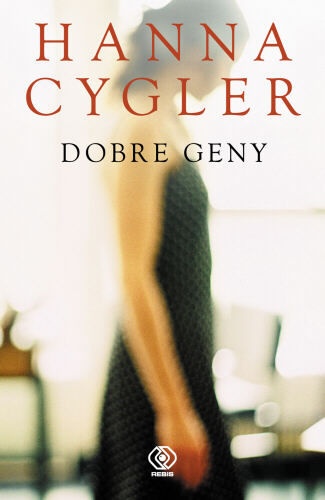 Okładka: Hanna Cygler - Dobre geny