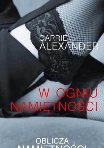Okładka: Aleksander Carrie - W ogniu namiętności