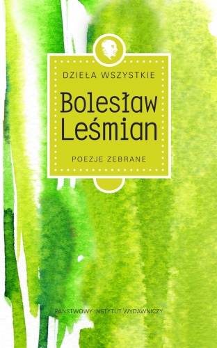 Okładka: Bolesław Leśmian - Poezje zebrane