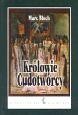 Okładka: Marc Bloch - Królowie cudotwórcy