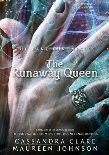 Okładka: Cassandra Clare - The Runaway Queen