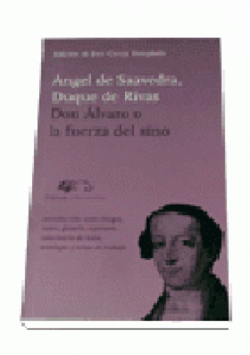 Okładka: Ángel de Saavedra - Don Alvaro o la fuerza del sino