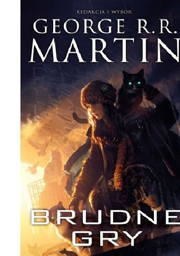 Okładka: George R.R. Martin - Brudne gry