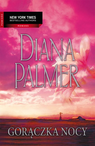 Okładka: Diana Palmer - Gorączka nocy