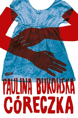 Okładka: Paulina Bukowska - Córeczka
