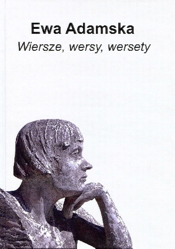 Okładka: Ewa Adamska - Wiersze, wersy, wersety
