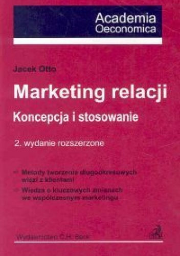 Okładka: Jacek Otto - Marketing relacji. Koncepcja i stosowanie.