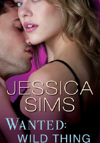 Okładka: Jessica Sims - Wanted: Wild Thing