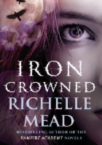 Okładka: Richelle Mead - Iron Crowned