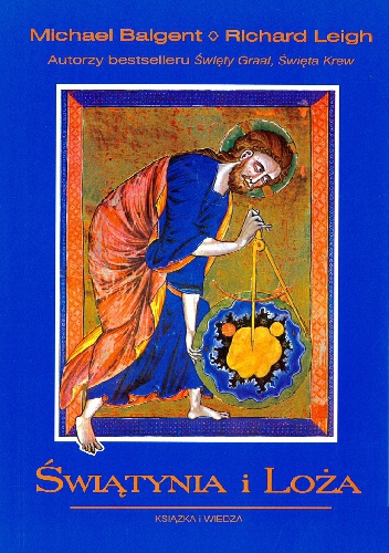 Okładka: Michael Baigent - Świątynia i Loża