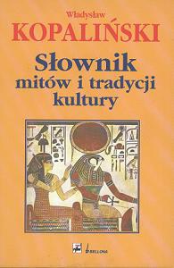 Okładka: Władysław Kopaliński - Słownik mitów i tradycji kultury