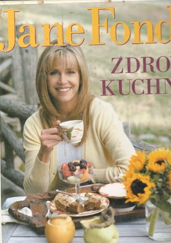 Okładka: Jane Fonda - Zdrowa kuchnia
