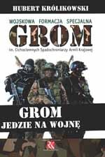 Okładka: Hubert Królikowski - Wojskowa Formacja Specjalna GROM 1990-2000