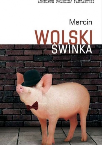 Okładka: Marcin Wolski - Świnka. Matriarchat