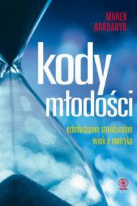 Okładka: Marek Bardadyn - Kody młodości