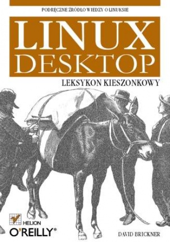 Okładka: David Brickner - Linux Desktop. Leksykon kieszonkowy