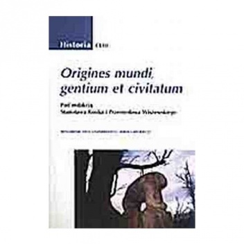 Okładka: Jerzy Strzelczyk - Origines mundi, gentium et civitatum